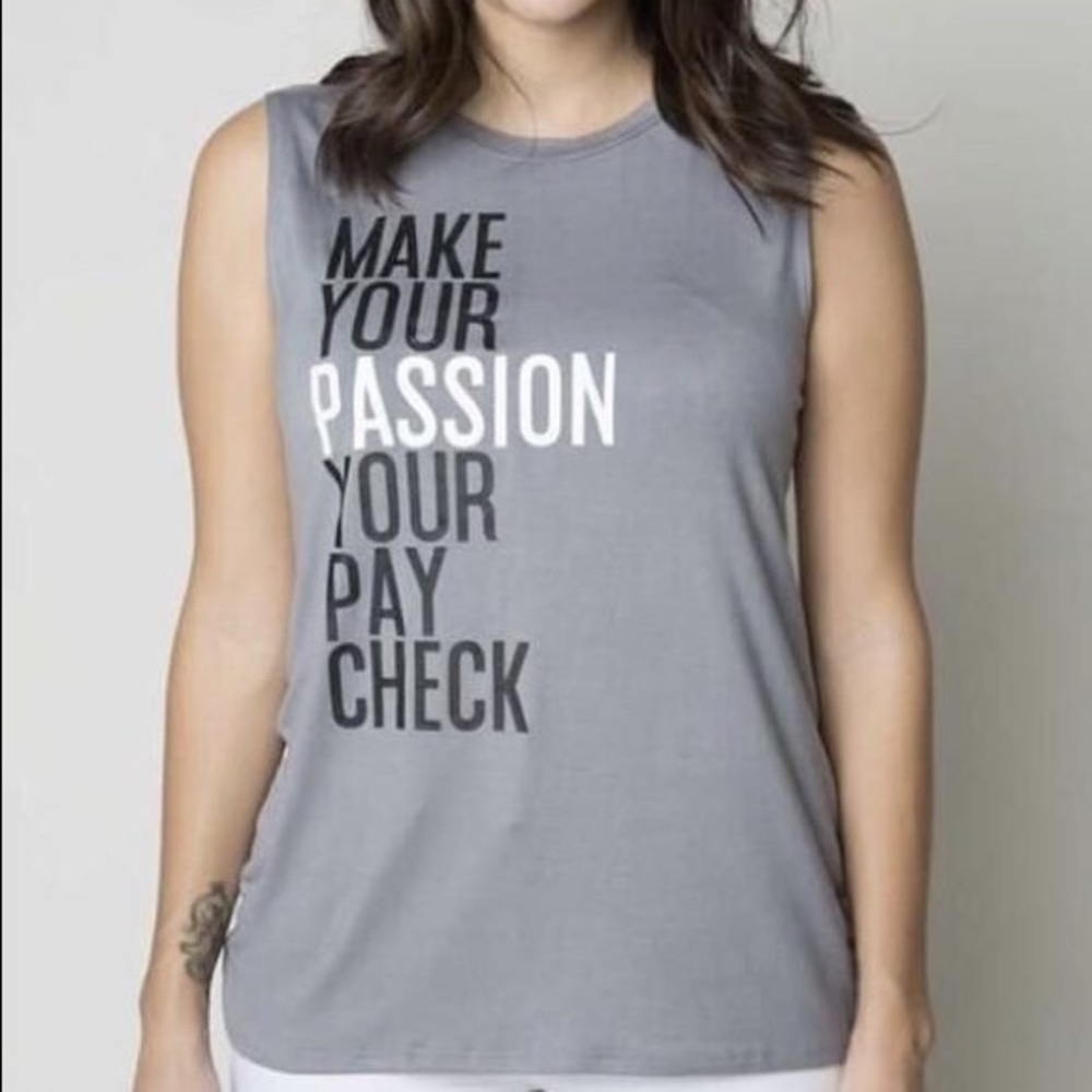 Make Your Passion Your Paycheck muscle tank